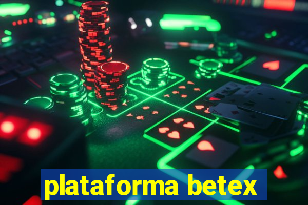 plataforma betex